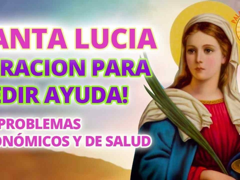 Oración a Santa Lucía: solución para peticiones difíciles y desafiantes